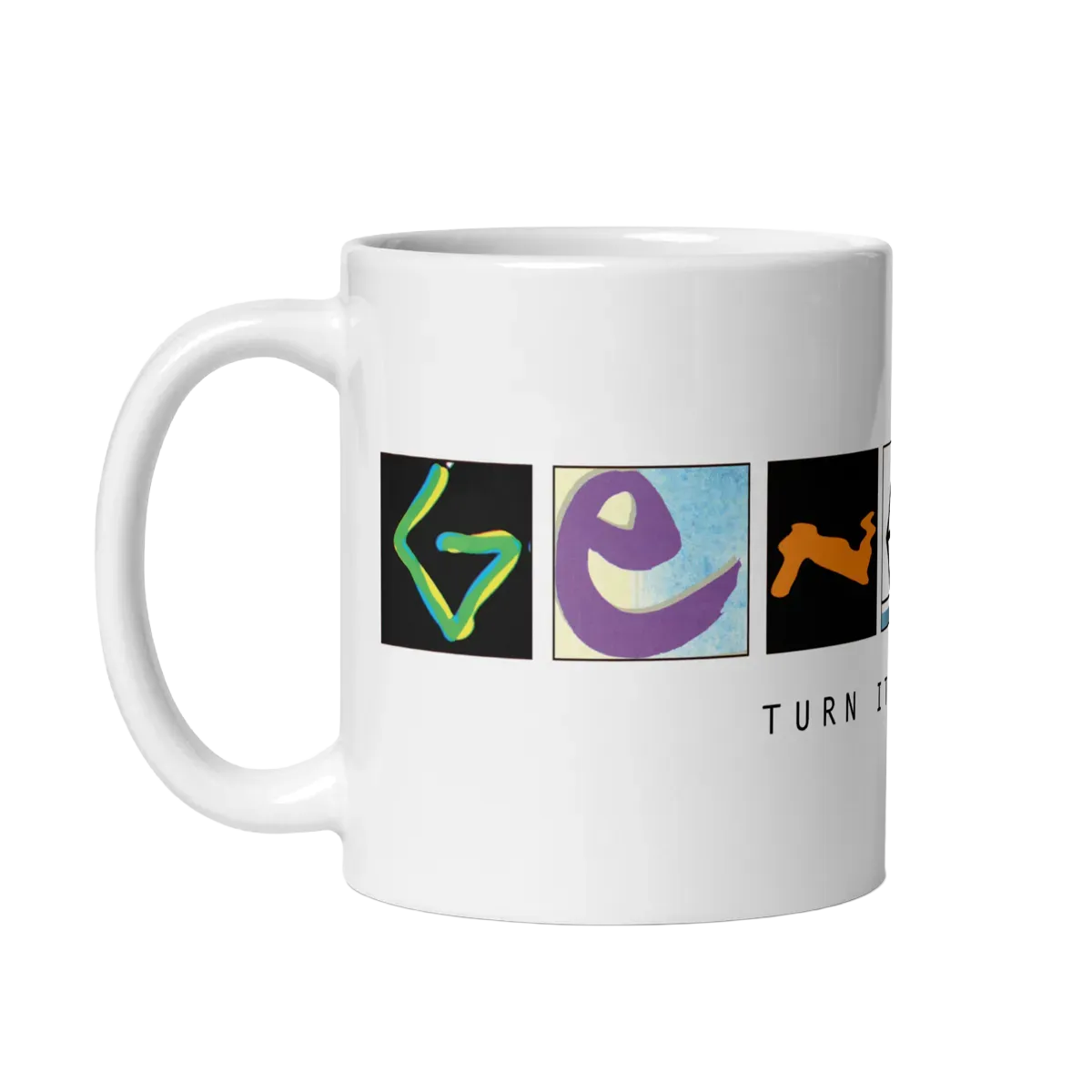 Turn It On Again Mug